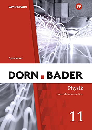 Dorn / Bader Physik SII / Dorn / Bader Physik SII - Ausgabe 2020 Baden-Württemberg: Ausgabe 2020 Baden-Württemberg / Unterrichtskompendium 11: Ausgabe 2020 - Sekundartstufe 2
