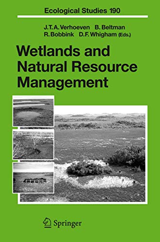 Wetlands and Natural Resource Management (Ecological Studies, 190, Band 190)