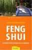 Feng Shui : Comment vivre heureux dans sa demeure