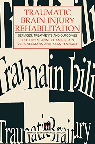 Traumatic Brain Injury Rehabilitation: Services, treatments and outcomes