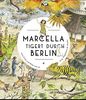 Marcella tigert durch Berlin