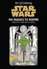 Art of Coloring Star Wars: 100 Images to Inspire Creativity and Relaxation (Art Therapy)