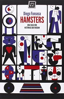 Hamsters: una casa con historias que ruedan (Varios)