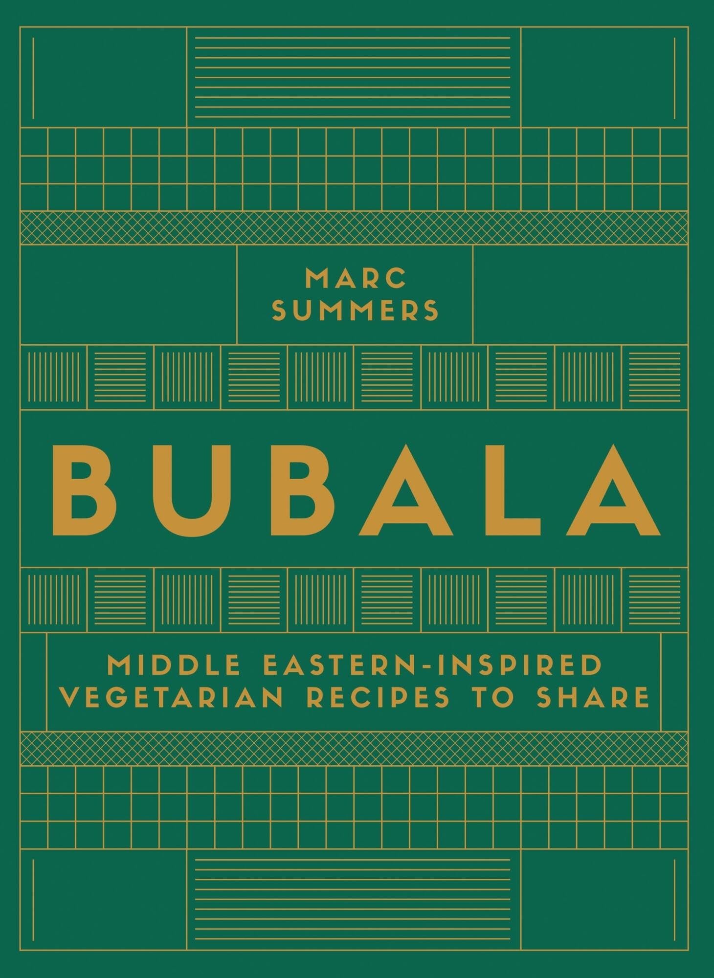 Bubala: Middle Eastern-inspired Vegetarian Recipes to Share