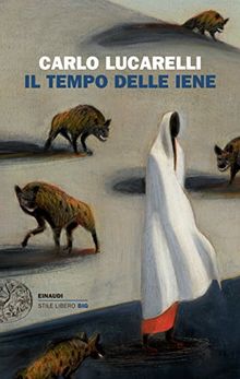 Il tempo delle iene