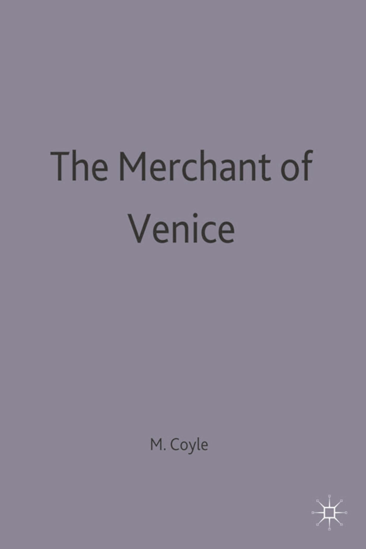 The Merchant of Venice: William Shakespeare (New Casebooks)
