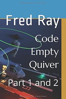 Code Empty Quiver: Part 1 and 2 (Titanium Alpha, Band 4)