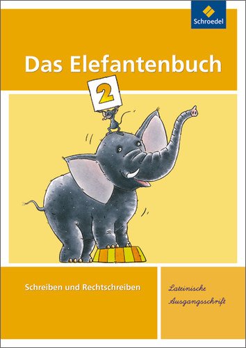 Das Elefantenbuch - Ausgabe 2010: Arbeitsheft 2 LA