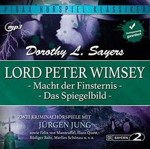 Lord Peter Wimsey: Macht der Finsternis + Das Spiegelbild / 2 Kriminalhörspiele von Dorothy L. Sayers (Pidax Hörspiel-Klassiker) von Lord Peter Wimsey | CD | Zustand sehr gut