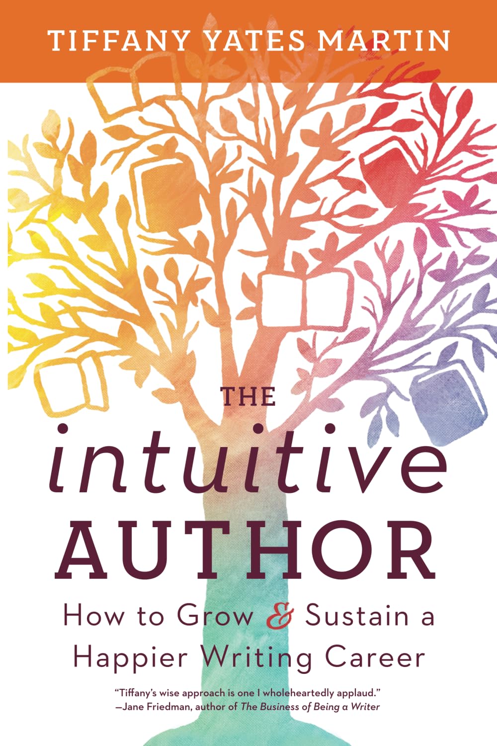 Martin, Tiffany Yates The Intuitive Author, How To Grow & Sustain A Happier Writing Career