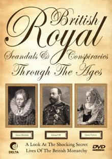 British Royal Scandals & Conspiracies Through The Ages [UK Import]