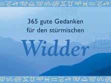 365 gute Gedanken für den stürmischen Widder (Unipart)