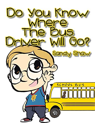 Do You Know Where The Bus Driver Will Go?