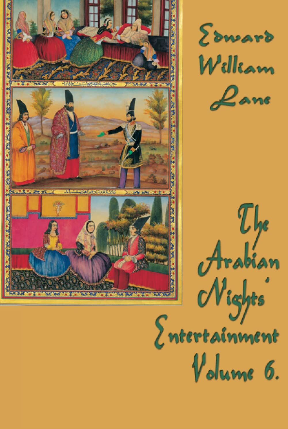 The Arabian Nights' Entertainment Volume 6