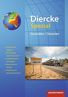 Diercke Spezial - Aktuelle Ausgabe für die Sekundarstufe II: Australien / Ozeanien