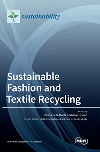 Sustainable Fashion and Textile Recycling