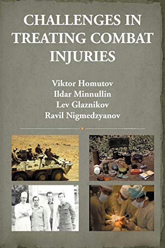 Challenges In Treating Combat Injuries