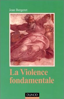 La violence fondamentale : l'inépuisable Oedipe