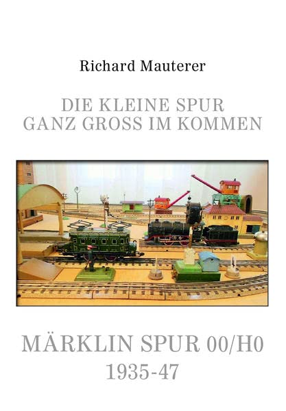 Die kleine Spur ganz groß im Kommen - Richard Mauterer Gebunden