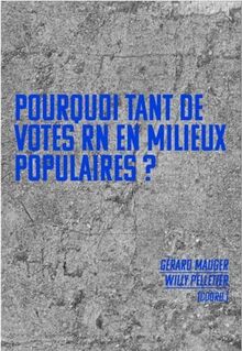 Pourquoi tant de votes RN dans les classes populaires de M... | Livre | état bon