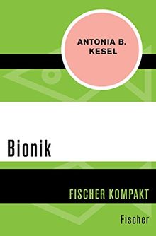 Bionik (Fischer Kompakt) von Kesel, Antonia B. | Buch | Zustand gut