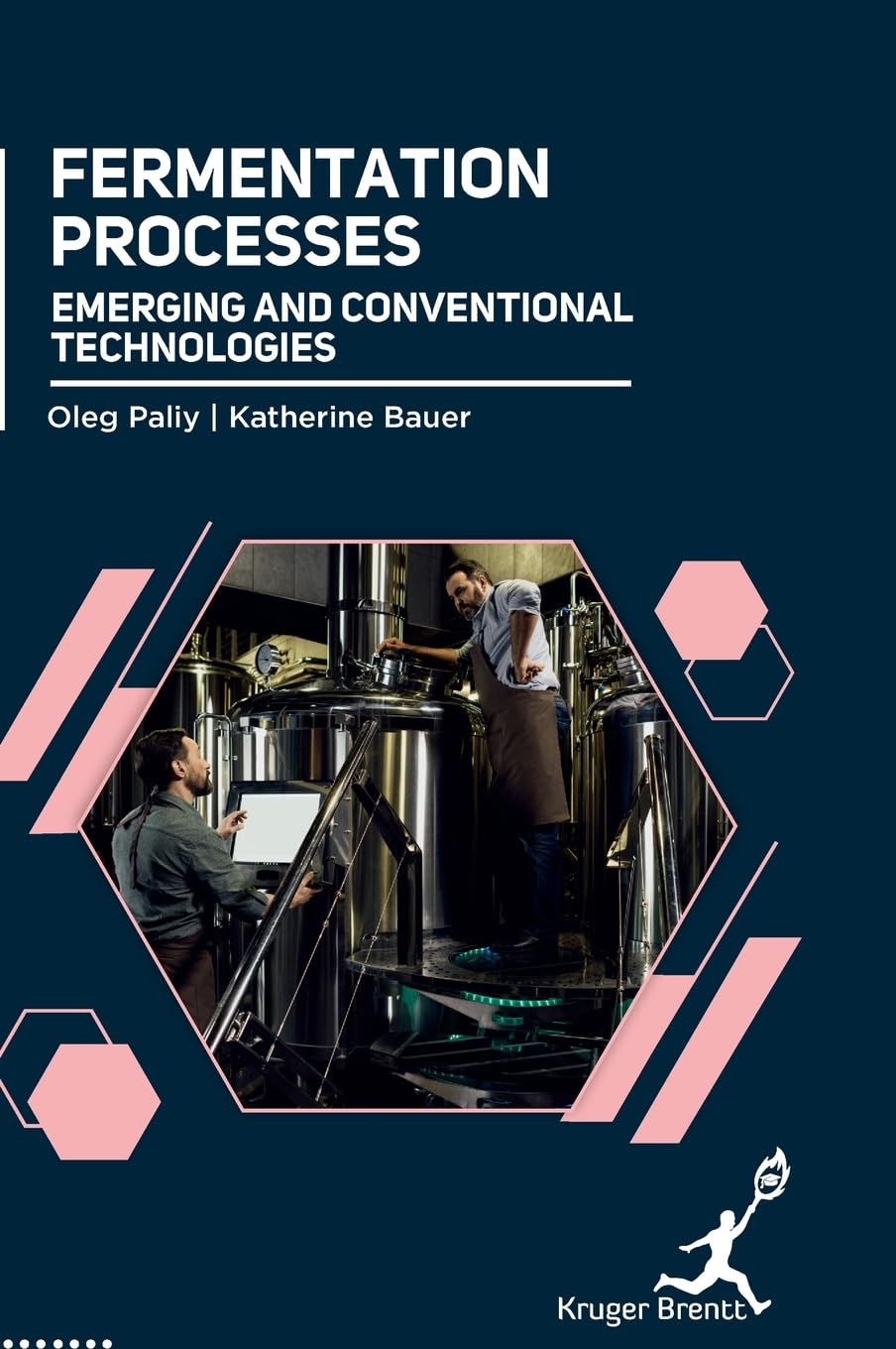 Fermentation Processes: Emerging and Conventional Technologies