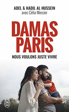 Damas-Paris : Nous voulons juste vivre | Buch | Zustand sehr gut