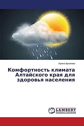 Komfortnost' klimata Altayskogo kraya dlya zdorov'ya naseleniya