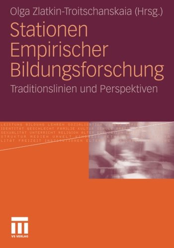 Stationen Empirischer Bildungsforschung: Traditionslinien und Perspektiven