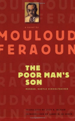 The Poor Man's Son: Menrad, Kabyle Schoolteacher (Caraf Books: Caribbean and African Literature Translated fro)