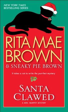 Santa Clawed: A Novel (Mrs. Murphy Mysteries)