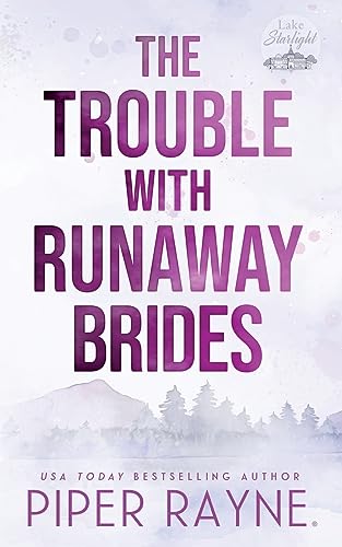 The Trouble with Runaway Brides (Lake Starlight)