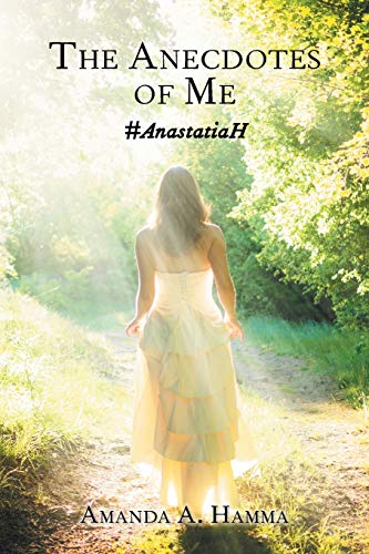 The Anecdotes of Me: #AnastatiaH