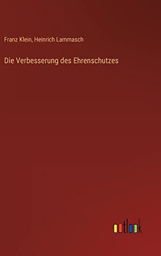 Die Verbesserung des Ehrenschutzes