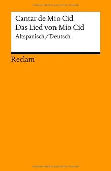 Cantar de Mio Cid / Das Lied von Mio Cid: Altspanisch/Deutsch