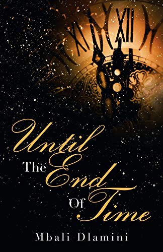 Until The End Of Time