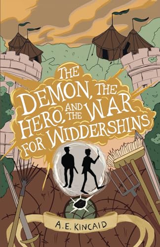 The Demon, the Hero, and the War for Widdershins: A Mal & Reg Novel of Widdershins