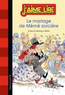 Le mariage de Mémé sorcière