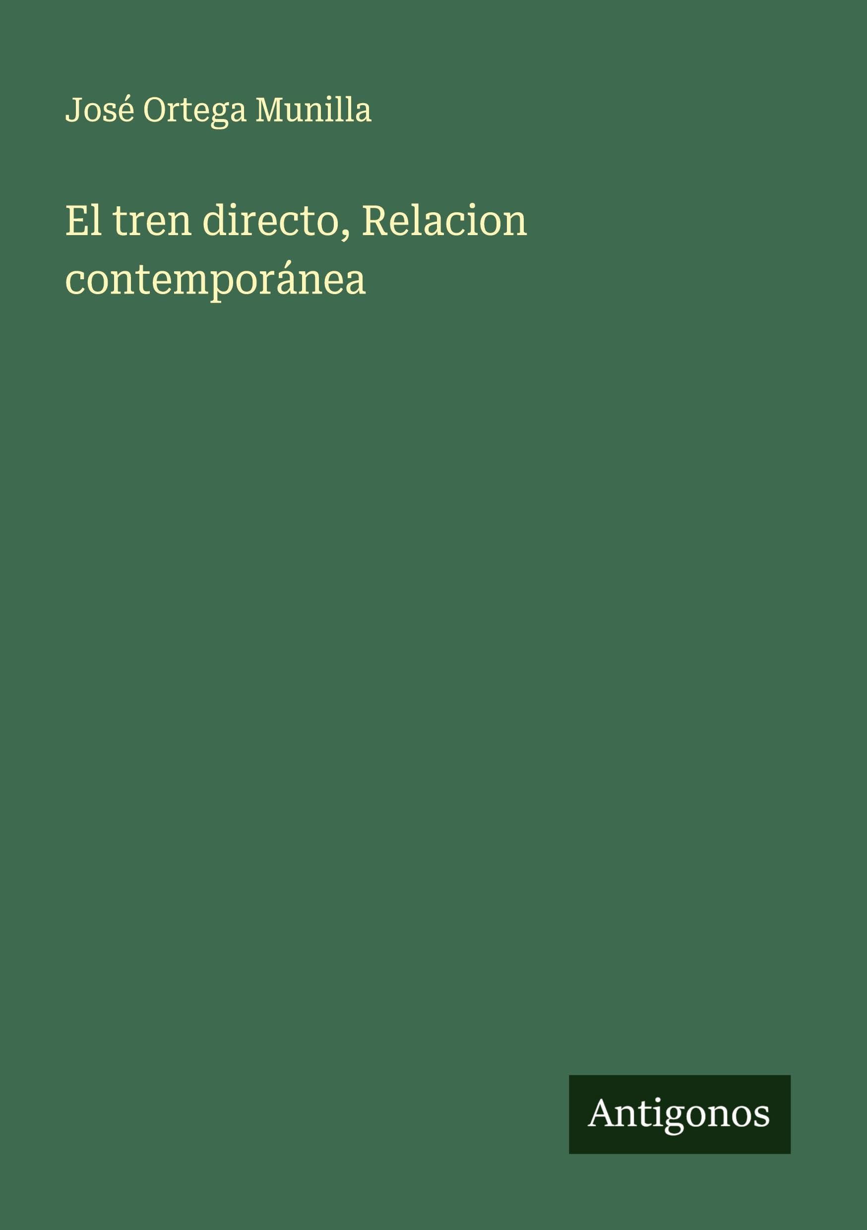 El tren directo, Relacion contemporánea