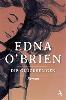 Die Glückseligen (Country Girls Trilogie)