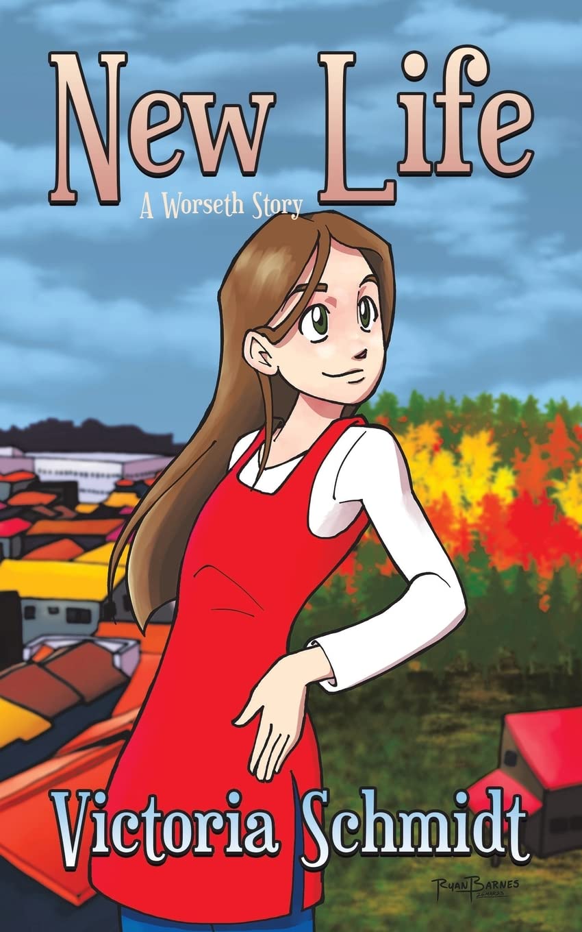 New Life: A Worseth Story
