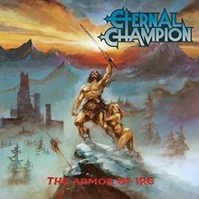 The Armor of Ire von Eternal Champion | CD | Zustand sehr gut