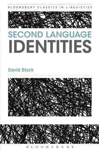 Second Language Identities (Bloomsbury Classics in Linguistics)