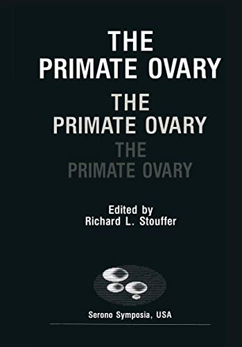 The Primate Ovary (Serono Symposia Usa)
