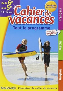 Cahier de vacances de la 6e à la 5e, 11-12 ans : tout le programme