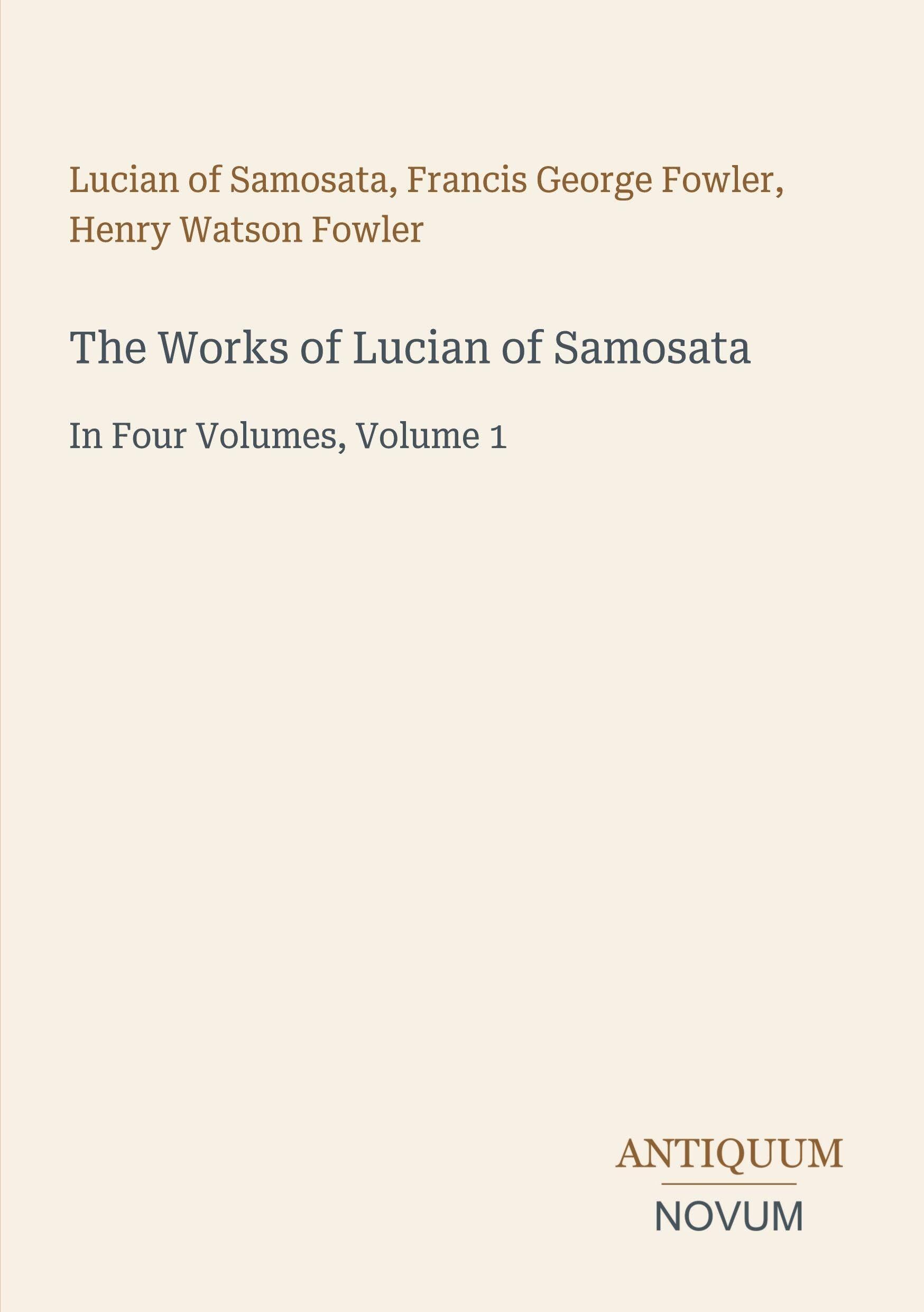 The Works of Lucian of Samosata
