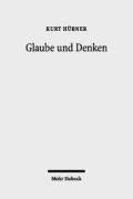 Glaube und Denken: Dimensionen der Wirklichkeit