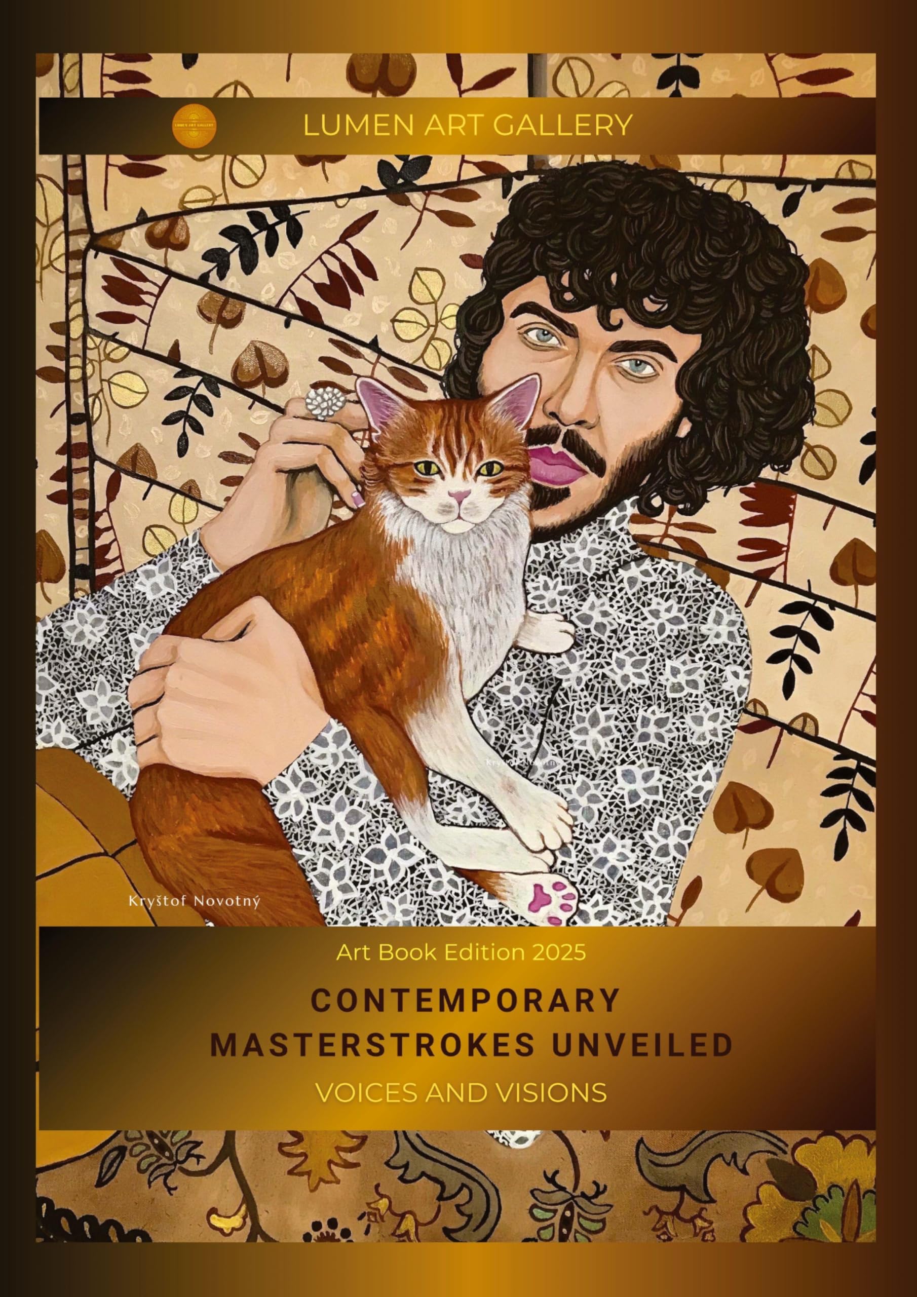 Contemporary Masterstrokes Unveiled - Voices and Visions: Lumen Art Book 2025 ( Full Version)