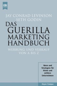 Das Guerilla Marketing Handbuch