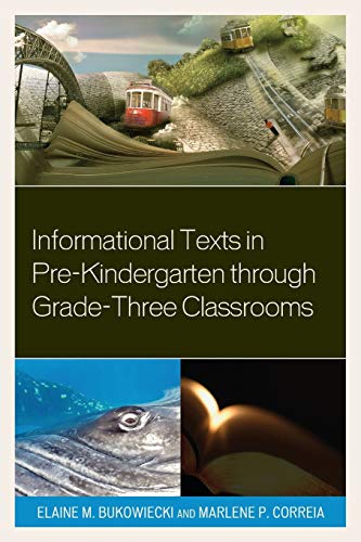Informational Texts in Pre-Kindergarten through Grade Three Classrooms